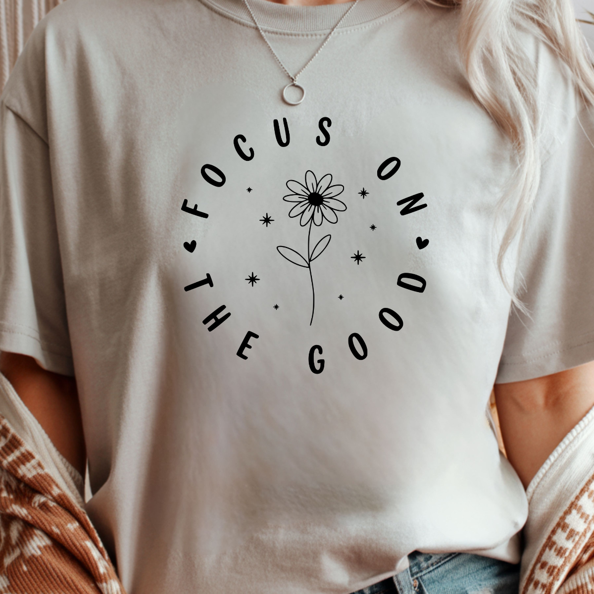 Focus On The Good T-Shirt